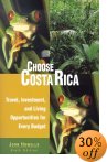 Choose Costa Rica for Retirement (6th edition shown)