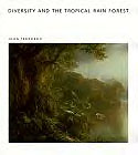 Diversity and the Tropical Rain Forest